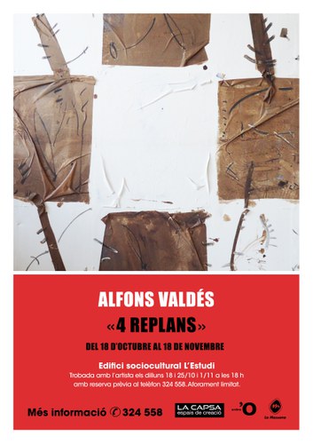 Exposició de pintura d'Alfons Valdés '4 replans'